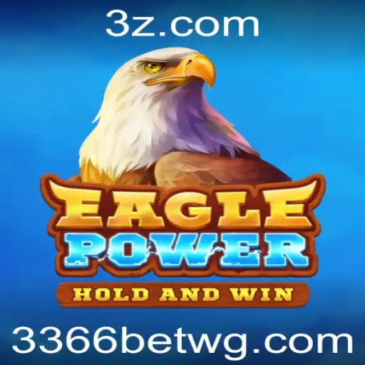 EaglePower: Desbravando o Jogo e Suas Regras com 3366bet